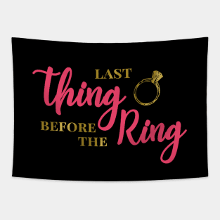 Last Thing Before the Ring Tapestry