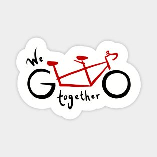 We go together - red Magnet