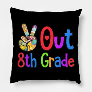 Peace Out 8th Grade Last Day of School Eighth Grade Grad Pillow