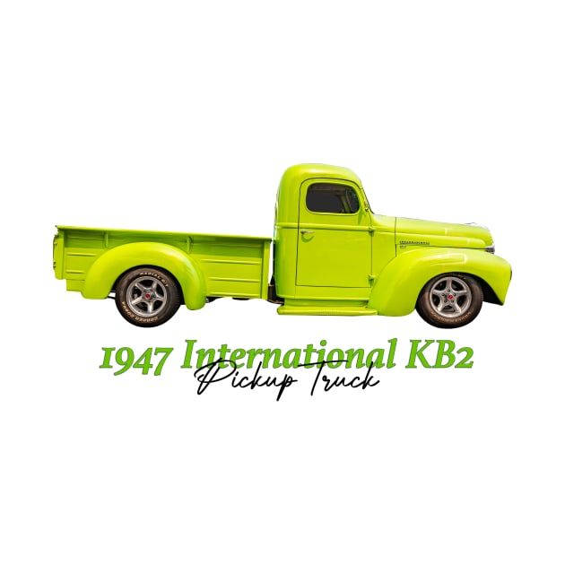 1947 International KB2 Pickup Truck by Gestalt Imagery