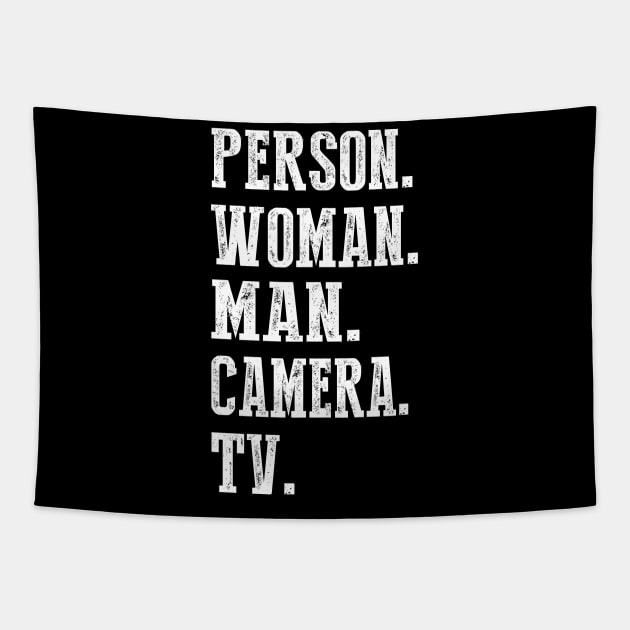 Person Woman Man Camera Tv   0 Tapestry by igybcrew