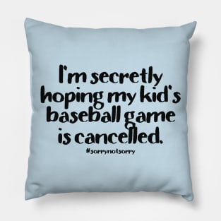 Baseball Cancelled Pillow