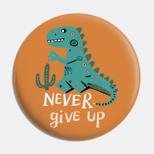 Dino inspirational cote Pin