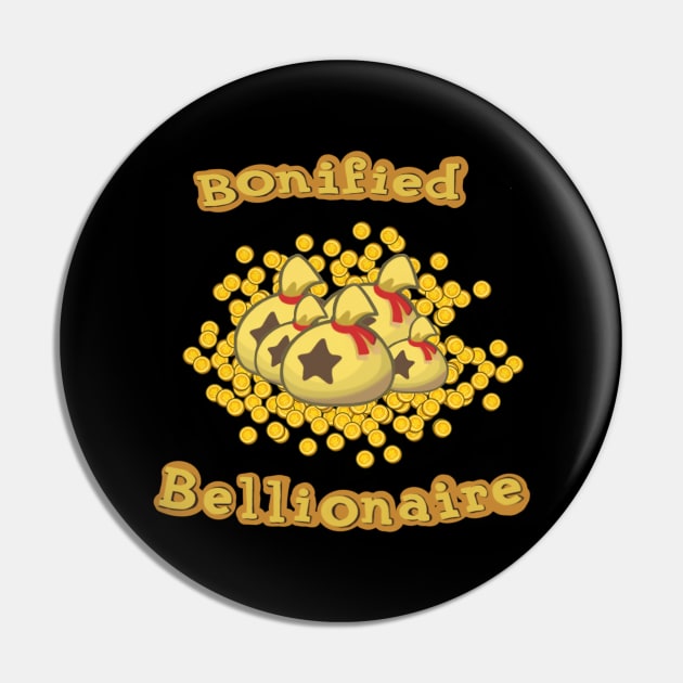 Bellionaire Pin by kaiwhitetiger