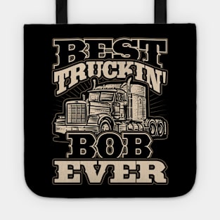 Best Truckin Bob Ever Trucker Truck Driver Tote