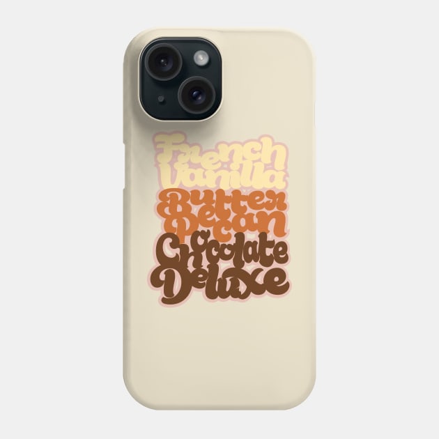 French Vanilla Butter Pecan Chocolate Deluxe Phone Case by LunaGFXD