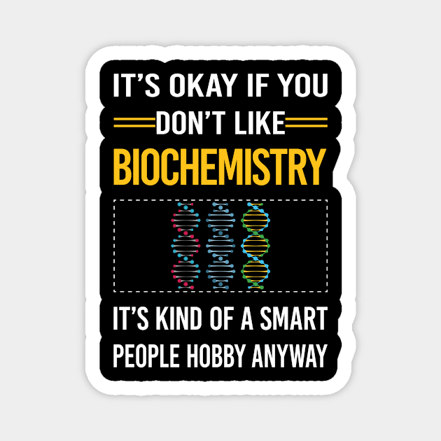 Funny Smart People Biochemistry Biochemist Magnet by relativeshrimp