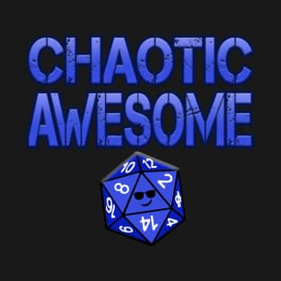 Chaotic Awesome T-Shirt