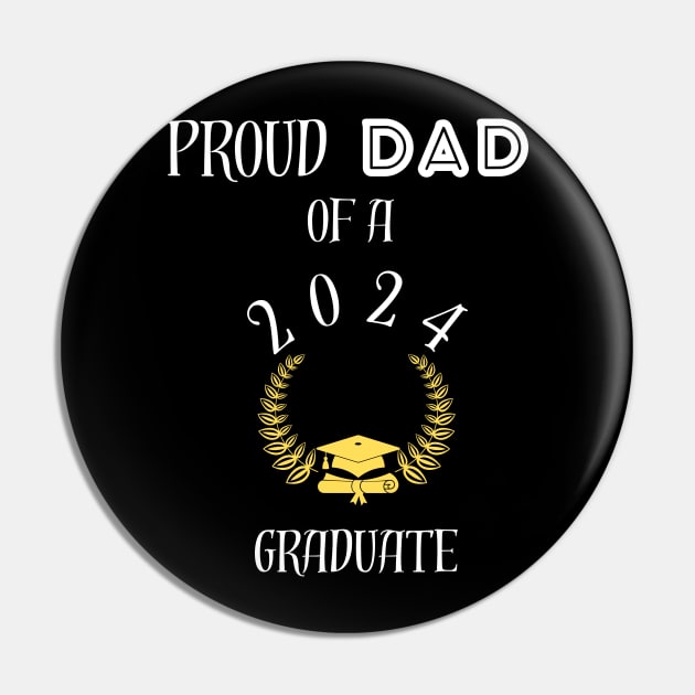 Proud dad of a 2024 graduate - proud dad of a class of 2024 graduate Pin by vaporgraphic