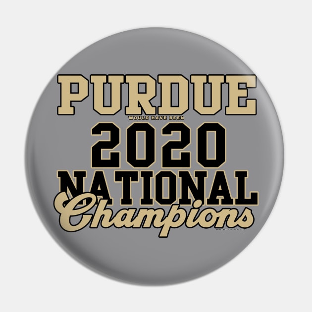 Purdue 2020 NCAA Champs Pin by wifecta