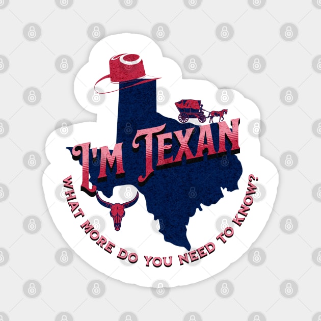 I'm Texan v1 Red/Grunge Magnet by WarFX Designs