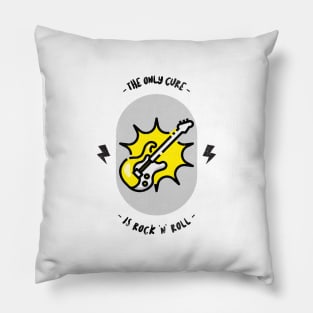 The Only Cure Is Rock 'n' Roll - Black Letters Pillow