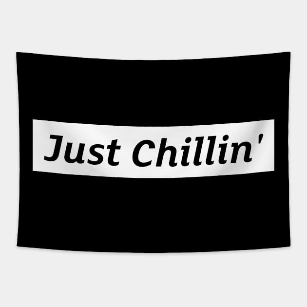 Just Chillin' Tapestry by Araf Color