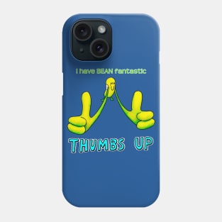 Just Bean Happy - Thumbs Up! Phone Case