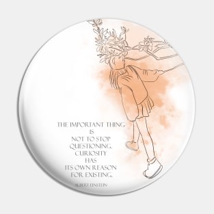 curiosity quote  woman drawing Pin