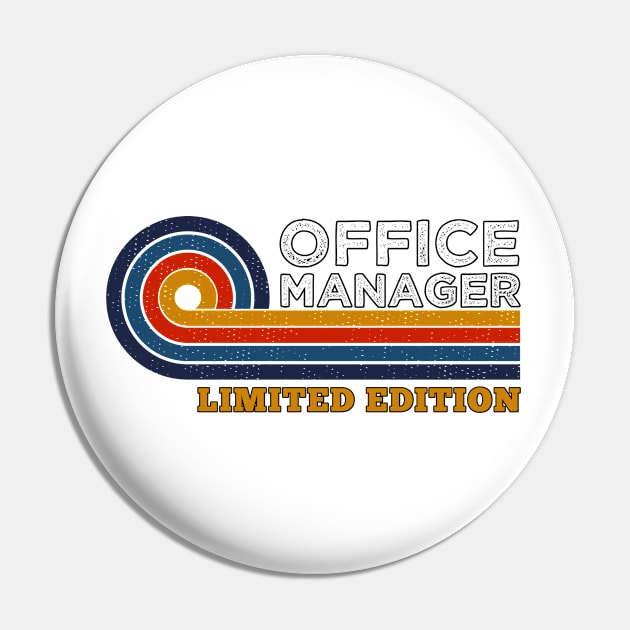 Funny Retro Vintage Sunset Office Manager Design  Gift Ideas Humor Pin by Arda