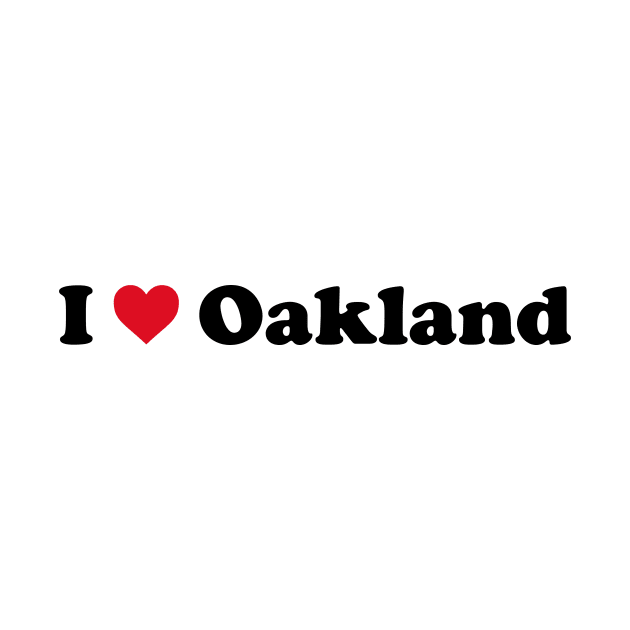 I Love Oakland by Novel_Designs