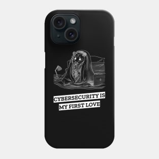 cybersecurity is my first love Phone Case