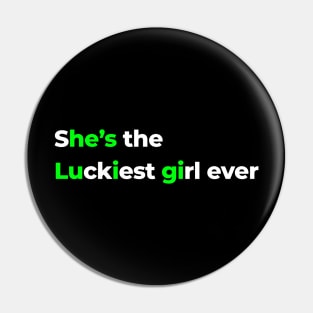 He's Luigi - She's the Luckiest Girl Ever - Funny Meme Sbren Sbeve Joke Pin