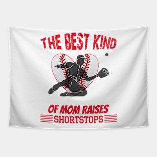 the best kind of mom raises shortstops Tapestry