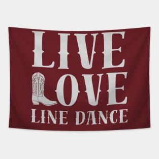 LIVE LOVE LINE DANCE Tapestry