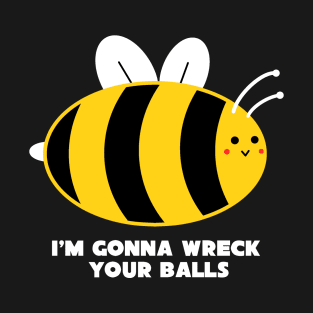 Wrecking Bee T-Shirt