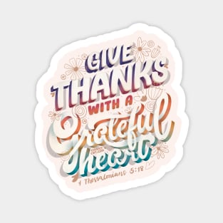 Give Thanks Grateful Heart 1 Thessalonians 5:18 Bible Quote Magnet