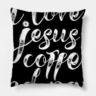 I Love Jesus Coffee and Naps Christian Pillow