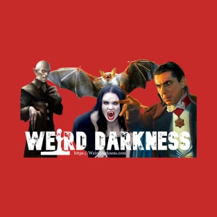 Weird Darkness: "VAMPIRE" T-Shirt