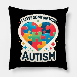 I Love Someone with Autism Awareness Pillow