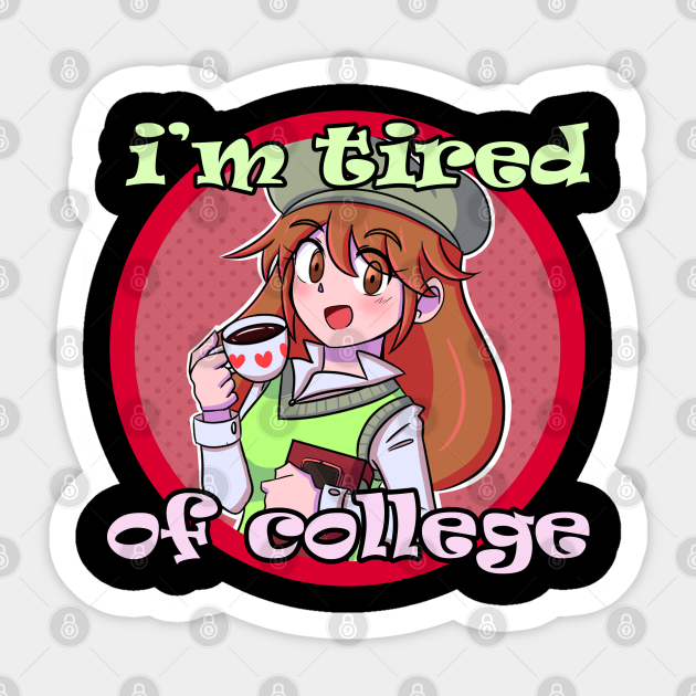 Funny Anime Girl College Student Design Anime Sticker Teepublic The best gifs are on giphy. teepublic