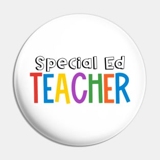 Rainbow Special Ed Teacher Pin