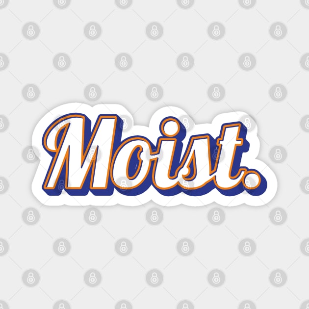 Moist Magnet by Timeless Chaos