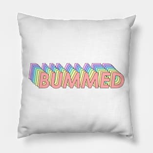 Bummed Pillow