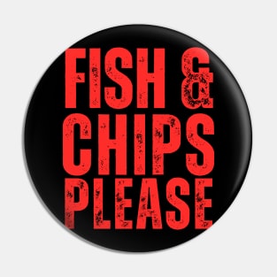 Fish & Chips Please Pin