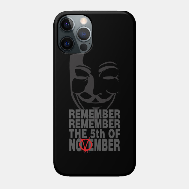 5th of November - V for Vendetta - V For Vendetta - Phone Case