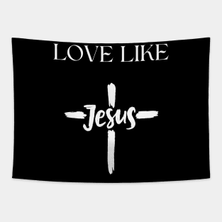 love like jesus Tapestry