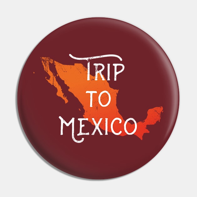 Trip To Mexico Pin by bluerockproducts