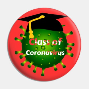 Class Of Coronavirus Pin