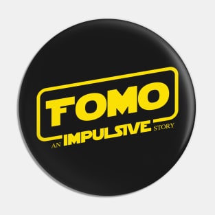 FOMO wars Pin