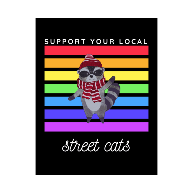 support your local street cats by Awesomegiftsgallery