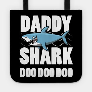 Daddy Shark Doo Doo Great Gift For Father Tote