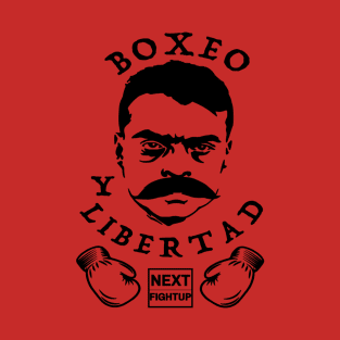 Boxeo y Libertad Zapata Next Fight Up T-Shirt