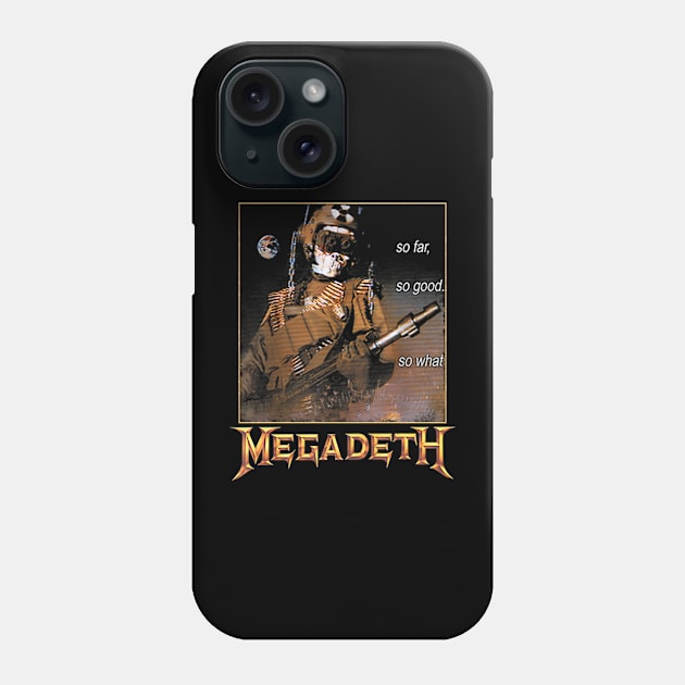 Megadeth – So Far, So Good, So What, Nuclear Phone Case by bonsauba