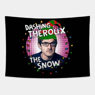 Dashing Louis Theroux the snow Tapestry