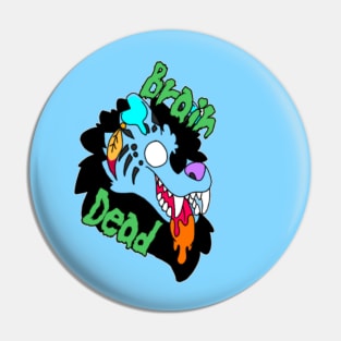 Brain dead Pin