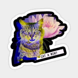 Cat A Min Katze Lotus Fun Techno Party Vaporwave Magnet