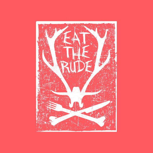 Eat The Rude - Hannibal (White) by knolaust