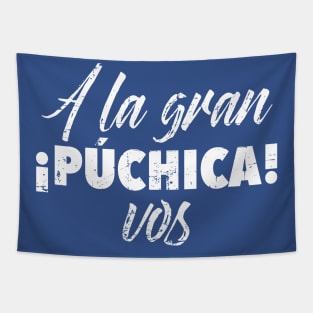 A la gran puchica - vos. Grunge design Tapestry