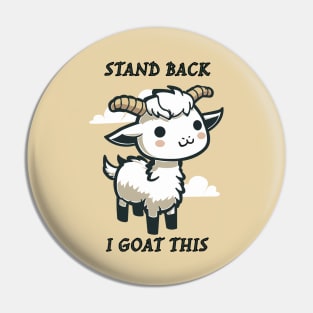 Stand Back I Goat This Funny Pun Pin